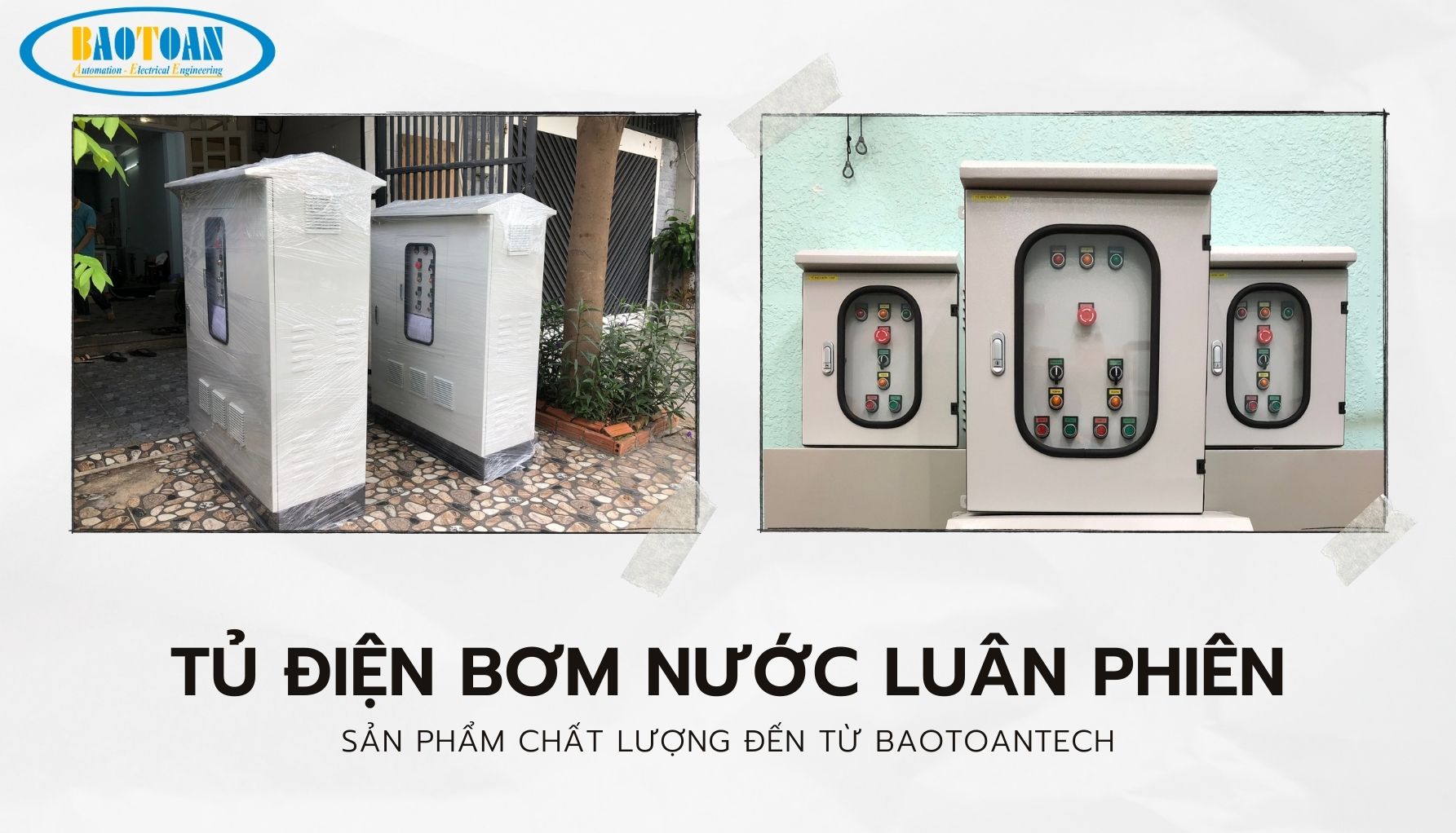 Tủ điều khiển bơm nước luân phiên tại BaoToanTech